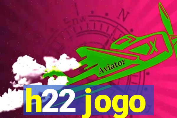 h22 jogo